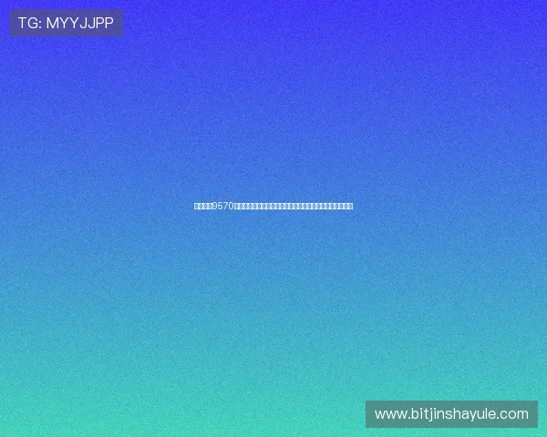 探索金沙9570登录入口的作用,助力玩家顺畅登录游戏平台实现无缝体验 探索金沙9570登录入口的作用,助力玩家顺畅登录游戏平台实现无缝体验